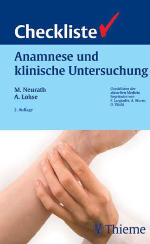 Checkliste Anamnese und klinische Untersuchung, 2. Auflage