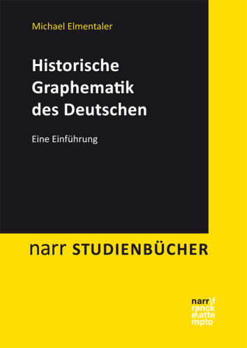 Historische Graphematik des Deutschen: Eine Einführung