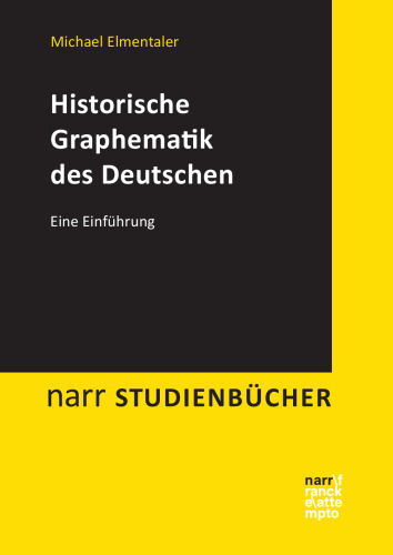 Historische Graphematik des Deutschen: Eine Einführung