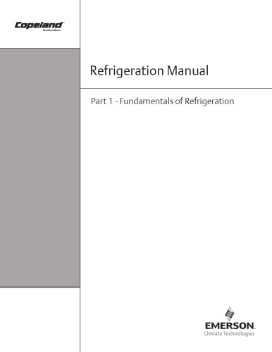 Copeland Refrigeration Manual Part 1: Fundamentals of Refrigeration