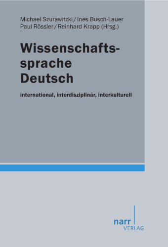 Wissenschaftssprache Deutsch: international, interdisziplinär, interkulturell