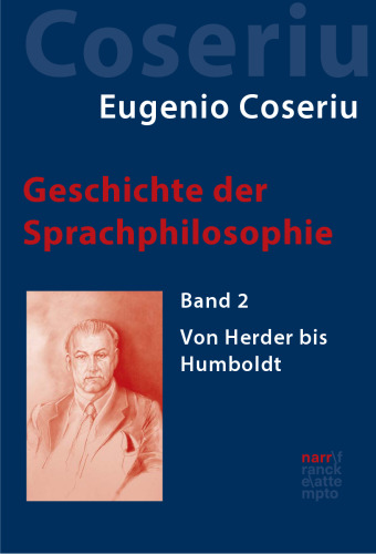 Geschichte der Sprachphilosophie: Band 2: Von Herder bis Humboldt