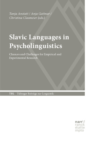 Slavic Languages in Psycholinguistics: Chances and Challenges for Empirical and Experimental Research