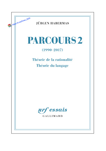 Parcours 2 (1990-2017) Théorie de la rationalité, théorie du langage
