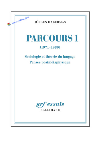 Parcours 1 (1971-1989): Sociologie et théorie du langage, pensée postmétaphysique