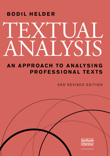 Textual Analysis : An Approach to Analysing Professional Texts, 2nd Revised Edition