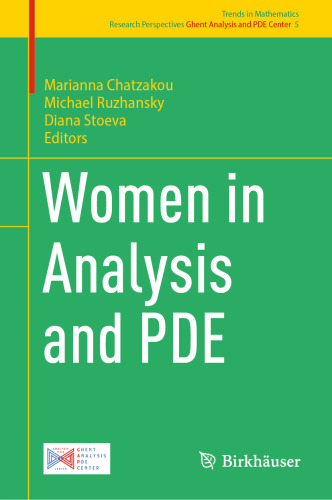 Women in Analysis and PDE (Trends in Mathematics, 5)