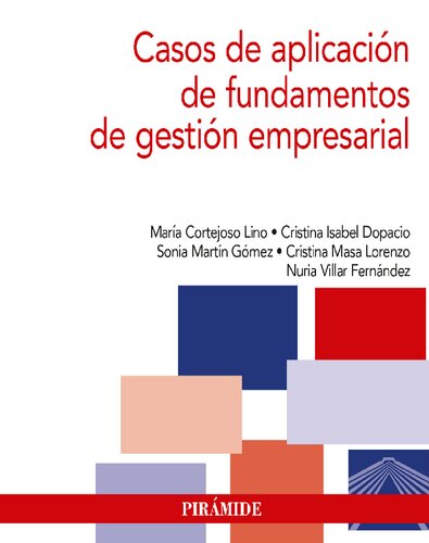 Casos de aplicación de fundamentos de gestión empresarial
