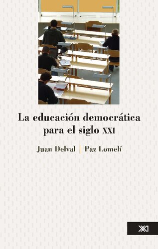 La educación democrática para el siglo XXI