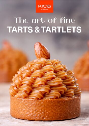 The Art of Fine Tarts and Tartlets