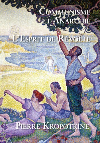 Communisme et anarchie - L'esprit de révolte