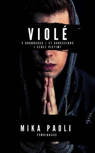 Violé: 4 bourreaux, 57 agressions, 1 seule victime