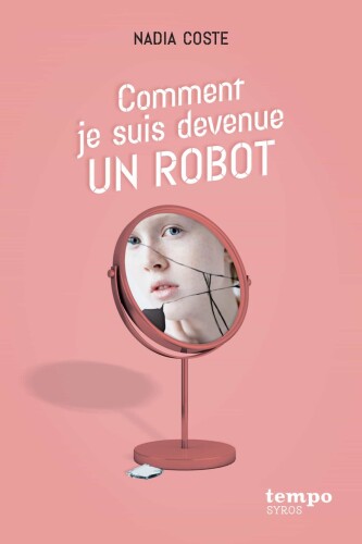Comment je suis devenue un robot