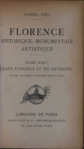Florence historique, monumentale, artistique