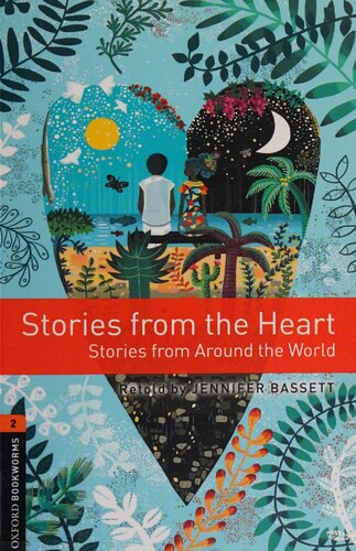Stories from the Heart: Stories from around the World