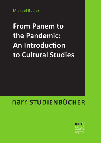 From Panem to the Pandemic: An Introduction to Cultural Studies