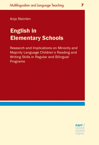English in Elementary Schools: Research and Implications on Minority and Majority Language Children’s Reading and Writing Skills in Regular and Bilingual Programs