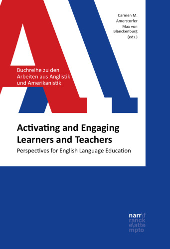 Activating and Engaging Learners and Teachers: Perspectives for English Language Education