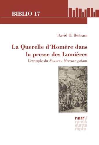 La Querelle d’Homère dans la presse des Lumières: L’exemple du Nouveau Mercure galant