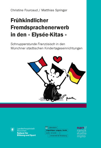 Frühkindlicher Fremdsprachenerwerb in den « Elysée-Kitas »: Schnupperstunde Französisch in den Münchner städtischen Kindertageseinrichtungen