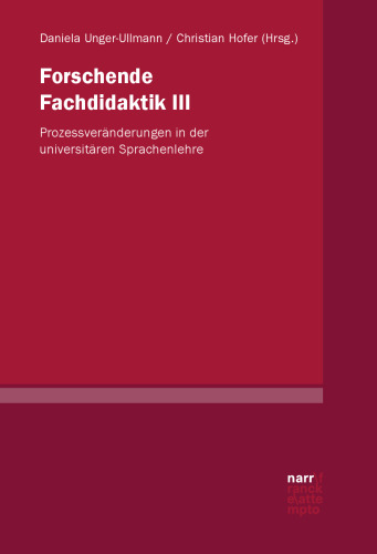 Forschende Fachdidaktik III: Prozessveränderungen in der universitären Sprachenlehre