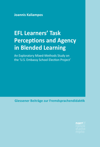 EFL Learners’ Task Perceptions and Agency in Blended Learning: An Exploratory Mixed-Methods Study on the ‘U.S. Embassy School Election Project’
