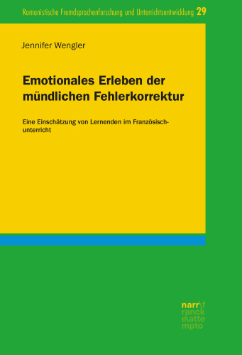 Emotionales Erleben der mündlichen Fehlerkorrektur: Eine Einschätzung von Lernenden im Französischunterricht