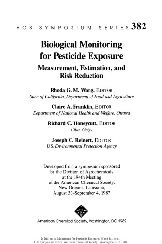 Biological Monitoring for Pesticide Exposure. Measurement, Estimation, and Risk Reduction