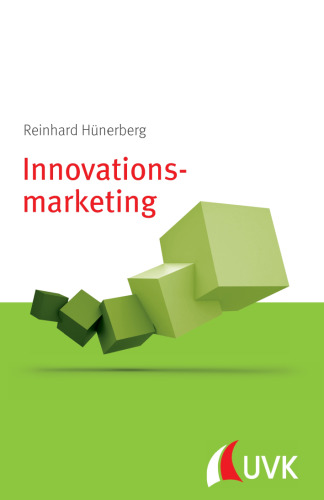 Innovationsmarketing. Marketing konkret