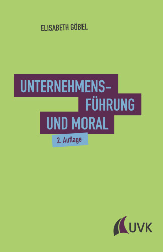 Unternehmensführung und Moral
