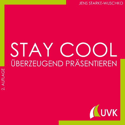 Stay cool - überzeugend präsentieren: Studieren im Quadrat