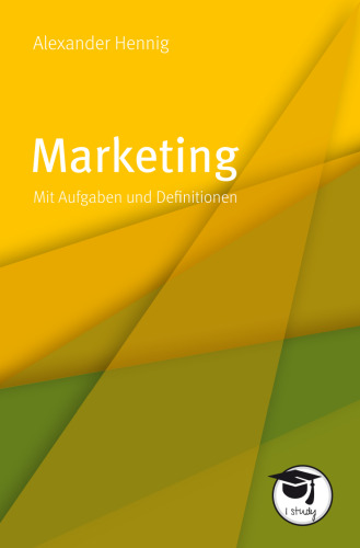 Marketing. Mit Aufgaben und Definitionen