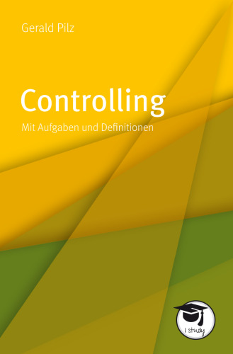 Controlling. Mit Aufgaben und Definitionen