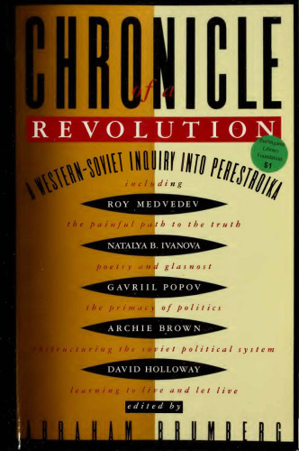 Chronicle of a Revolution: A Western-Soviet Inquiry into Perestroika
