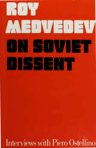 On Soviet Dissent: Interviews with Piero Ostellino