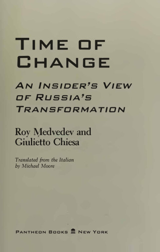 Time of Change: An Insider's View of Russia's Transformation