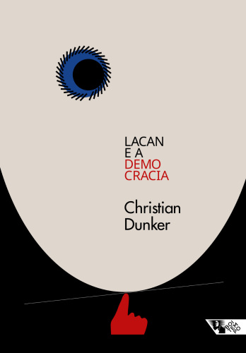 Lacan e a democracia: clínica e crítica em tempos sombrios