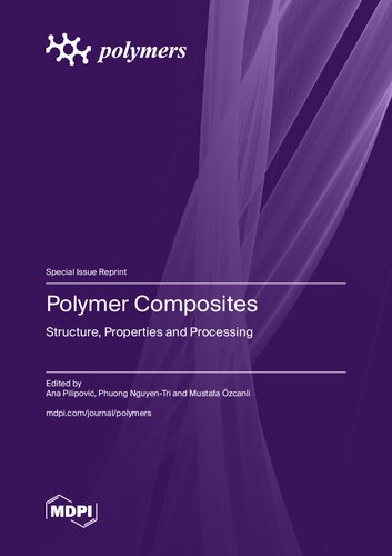 Polymer Composites: Structure, Properties and Processing
