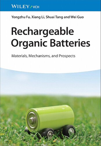 Rechargeable Organic Batteries: Materials, Mechanisms, and Prospects