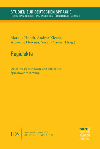 Regiolekte: Objektive Sprachdaten und subjektive Sprachwahrnehmung