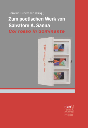 Zum poetischen Werk von Salvatore A. Sanna: Col rosso in dominante