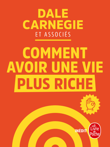 Comment avoir une vie plus riche