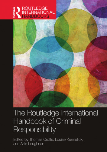 The Routledge International Handbook of Criminal Responsibility