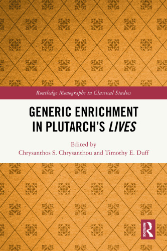 Generic Enrichment in Plutarch’s Lives