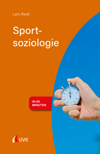 Sportsoziologie in 60 Minuten