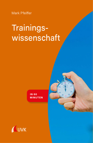 Trainingswissenschaft in 60 Minuten