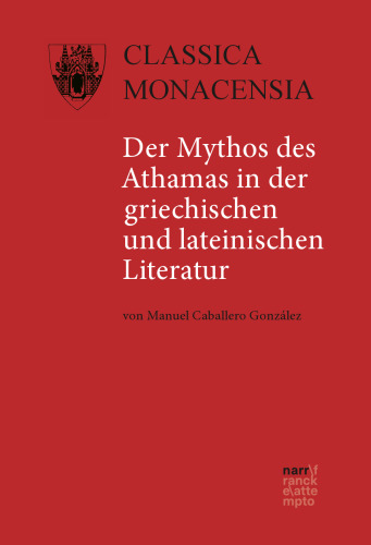 Der Mythos des Athamas in der griechischen und lateinischen Literatur