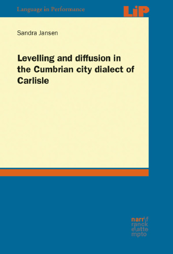 Levelling and diffusion in the Cumbrian city dialect of Carlisle