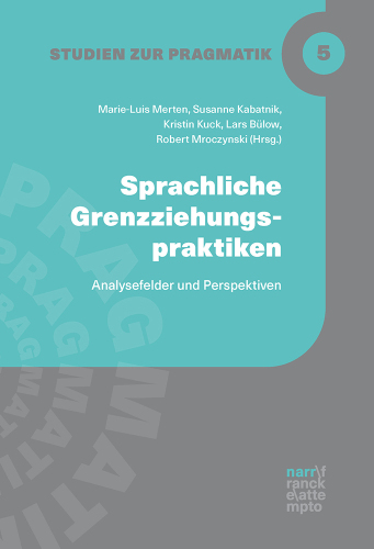 Sprachliche Grenzziehungspraktiken: Analysefelder und Perspektiven