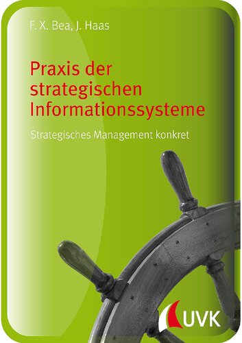 Praxis der strategischen Informationssysteme: Strategisches Management konkret